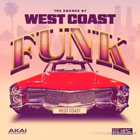 AkaiPro ProHoeZak West Coast Funk MPC Expansion [AKAI]
