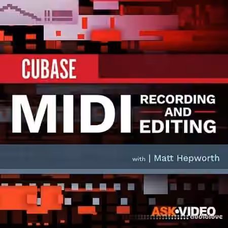 Ask Video Cubase 10 102 MIDI Recording and Editing [TUTORiAL]