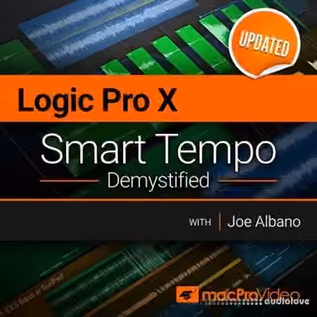 MacProVideo LOGIC PRO X 10.4.2 301 Smart Tempo Demystified [TUTORiAL, UPDATE]