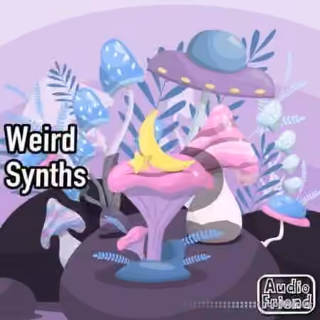 AudioFriend Weird Synths [WAV]