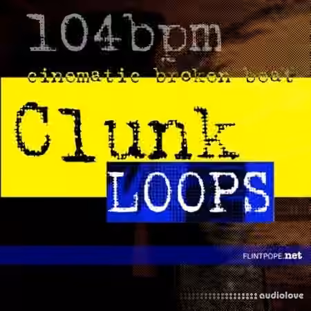 Flintpope CLUNK LOOPS [WAV]