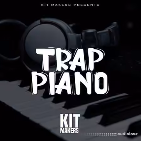Kit Makers Trap Piano [WAV]