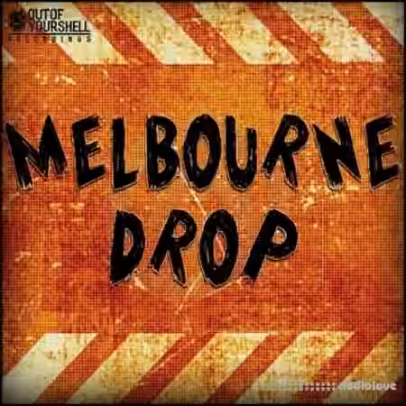 Out Of Your Shell Melbourne Drop [WAV, MiDi]