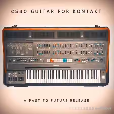 PastToFutureReverbs CS80 Guitar [KONTAKT]