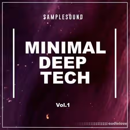 Samplesound Minimal Deep Tech Vol.1 [WAV]