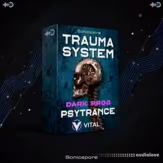 Sonicspore TRAUMA SYSTEM Vital Psytrance [Synth Presets]