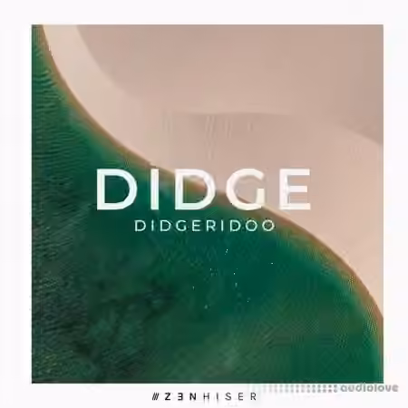 Zenhiser Didge Didgeridoo [WAV]